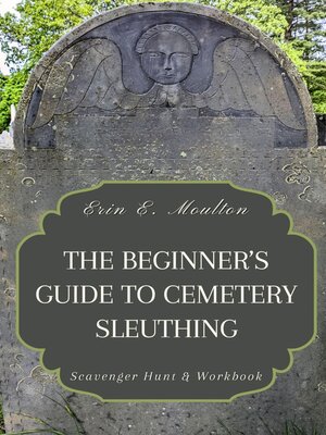 cover image of The Beginner's Guide to Cemetery Sleuthing